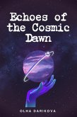 Echoes of the Cosmic Dawn (eBook, ePUB)