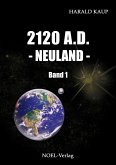 2120 A.D. Neuland (eBook, ePUB)