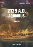 2129 A.D. Aquarius (eBook, ePUB)