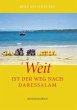 Weit ist der Weg nach Daressalam... - Bild 1
