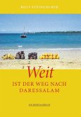 Weit ist der Weg nach Daressalam (eBook, ePUB)