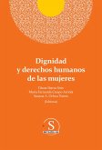 Dignidad y derechos humanos de las mujeres (eBook, ePUB) Dignidad y derechos humanos de las mujeres (eBook, ePUB)