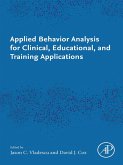 Applied Behavior Analysis for Clinical, Educational, and Training Applications (eBook, ePUB)