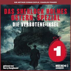 Das Sherlock Holmes Ostern-Spezial (Die verbotene Insel, Folge 1) (MP3-Download) - Doyle, Sir Arthur Conan; Fraser, Charles