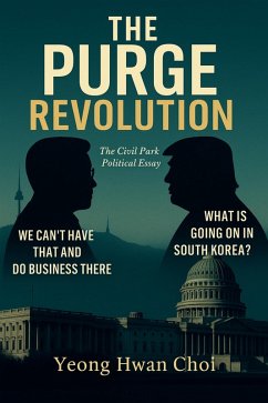 The Purge Revolution: The Civil Park (eBook, ePUB) - Choi, Yeong Hwan