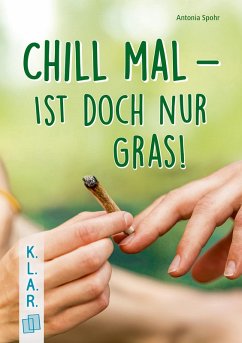 Cover Chill mal - ist doch nur Gras! (eBook, ePUB)
