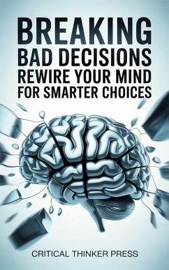 Breaking Bad Decisions (eBook, ePUB) Cover Breaking Bad Decisions (eBook, ePUB)