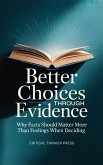 Better Choices Through Evidence (eBook, ePUB)