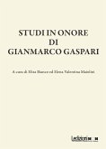 Studi in onore di Gianmarco Gaspari (eBook, ePUB) Studi in onore di Gianmarco Gaspari (eBook, ePUB)