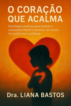 Cover O Coração que Acalma (eBook, ePUB)