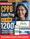 All-in-One CPPB Exam Prep   Rewiew + Online Exam Simulator   8 Tests & 1200 Questions   MSNCB Certified Professional Public Buyer Exam Study Guide (eBook, ePUB)