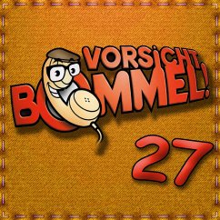 Vorsicht Bommel 27 (MP3-Download) - Autoren, Diverse