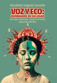 Voz y eco: nombrando un sin lugar (eBook, ePUB)