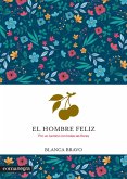 El hombre feliz (eBook, ePUB)