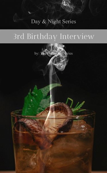 3rd Birthday Interview (Day and Night, #10) (eBook, ePUB)