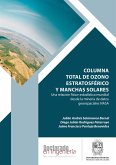 Columna total de ozono estratosférico y manchas solares (eBook, ePUB)