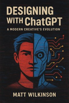 Cover Designing with ChatGPT A Modern Creative's Evolution (GRAPHIC DESIGN CHRONICLES, #2) (eBook, ePUB)