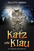 Katz und Klau (eBook, ePUB) Katz und Klau (eBook, ePUB)