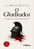 O Gladiador: A Queda de Jerusalém (eBook, ePUB)