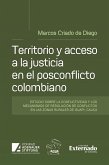 Territorio y acceso a la justicia en el posconflicto colombiano. (eBook, PDF)