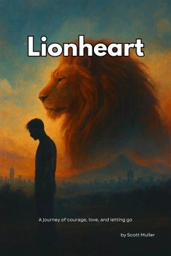 Lionheart (eBook, ePUB) - ScottMuller144