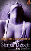 Sinful Deceit (Ray Gordon Erotic Stories) (eBook, ePUB) Sinful Deceit (Ray Gordon Erotic Stories) (eBook, ePUB)