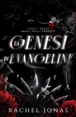 La genesi di Evangeline (eBook, ePUB) - Jonas, Rachel