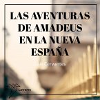 Las aventuras de Amadeus en la Nueva España (MP3-Download)