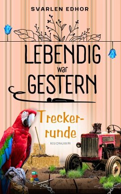 Cover Lebendig war gestern - Regionalkrimi - Band 5 (eBook, ePUB)