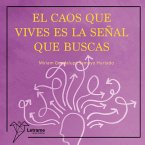 El caos que vives es la señal que buscas (MP3-Download)