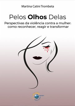 Pelos Olhos Delas (eBook, ePUB) - Trombeta, Martina Catini