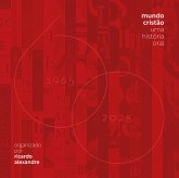 Mundo Cristão: Uma história oral (eBook, ePUB) Mundo Cristão: Uma história oral (eBook, ePUB)