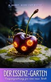 Der Essenz-Garten (eBook, ePUB)