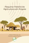 Pequena história da agricultura em Angola (eBook, ePUB) Pequena história da agricultura em Angola (eBook, ePUB)