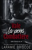 Vale la pena Combattere (Serie Heaven Hill, #4) (eBook, ePUB)
