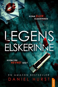 Legens elskerinne (eBook, ePUB) - Hurst, Daniel