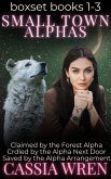 Small Town Alphas Boxset (eBook, ePUB)