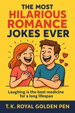 Cover The Most Hilarious Romance Jokes Ever (eBook, ePUB)
