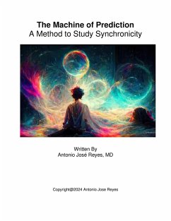 Cover The Machine of Prediction: A Method to Study Synchronicity (eBook, ePUB)