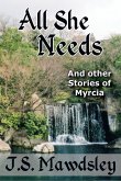 All She Needs: And Other Stories of Myrcia (eBook, ePUB)
