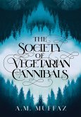 The Society of Vegetarian Cannibals (eBook, ePUB)