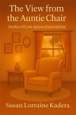 The View from the Auntie Chair (eBook, ePUB)