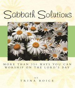 Sabbath Solutions: More than 350 things you CAN do on the Lord's Day (eBook, ePUB) - Boice, Trina