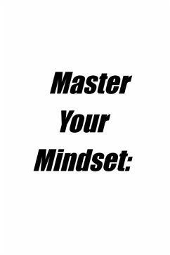 Cover Master Your Mindset (eBook, ePUB)