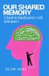 Our Shared Memory (eBook, ePUB) - Bild 1