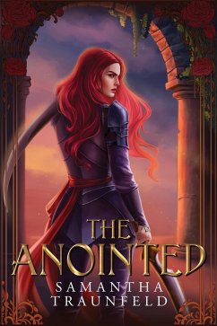 The Anointed (The Blood-Cursed, #3) (eBook, ePUB) - Traunfeld, Samantha The Anointed (The Blood-Cursed, #3) (eBook, ePUB) - Traunfeld, Samantha