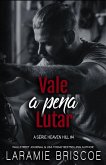 Vale a Pena Lutar (A Série Heaven Hill, #4) (eBook, ePUB)