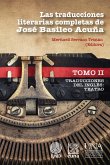 Las traducciones literarias completas de José Basileo Acuña. Tomo II (eBook, ePUB)