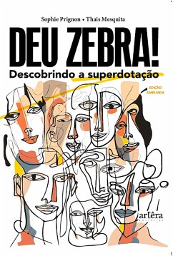 Cover Deu Zebra! Descobrindo a Superdotação - EDIÇÃO AMPLIADA (eBook, ePUB)
