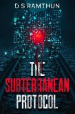 The Subterranean Protocol (eBook, ePUB)